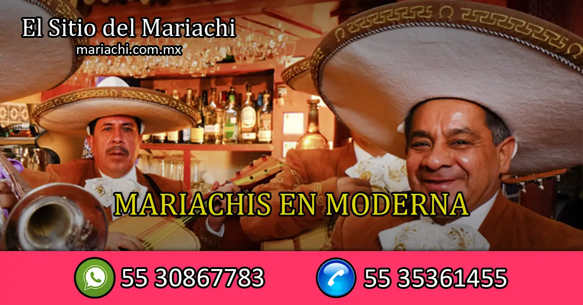 Mariachis en Moderna 