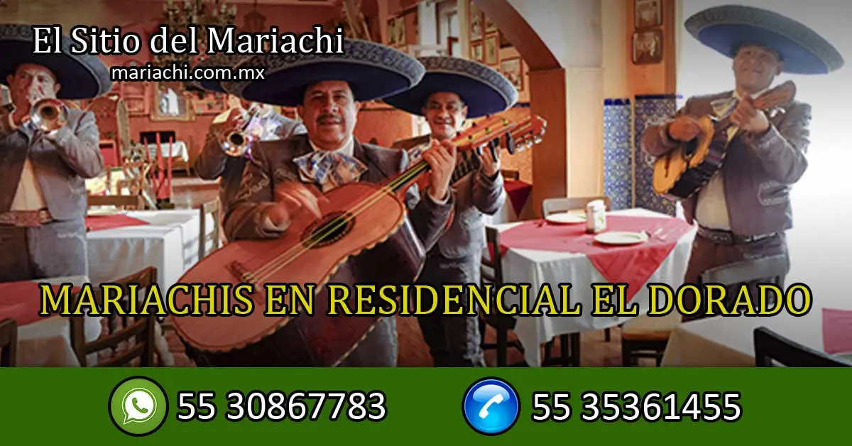 Mariachis en Residencial el Dorado 